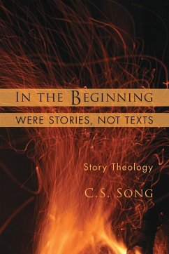 In the Beginning Were Stories, Not Texts - Song, C. S.