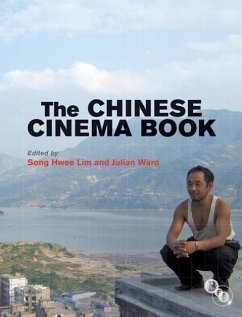 The Chinese Cinema Book - Lim, Song Ward, Julian