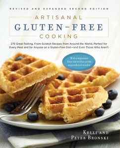 Artisanal Gluten-Free Cooking, Second Edition - Bronski, Kelli; Bronski, Peter