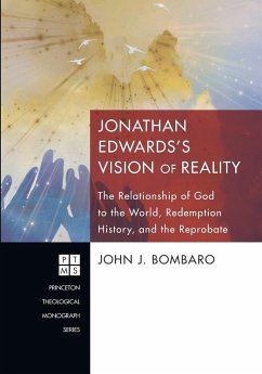 Jonathan Edwards's Vision of Reality - Bombaro, John J.