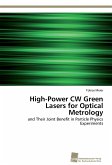High-Power CW Green Lasers for Optical Metrology