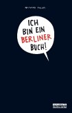 Ich bin ein Berliner Buch! Ich bin ein Berliner Buch!