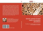 Genetic control of wood traits in Eucalyptus plantations