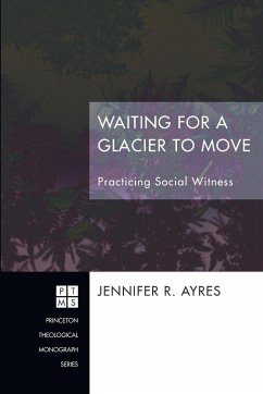 Waiting for a Glacier to Move - Ayres, Jennifer R.