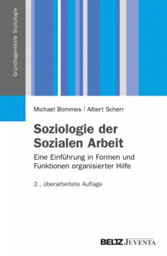 Soziologie der Sozialen Arbeit - Bommes, Michael;Scherr, Albert