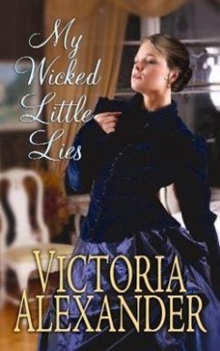 My Wicked Little Lies - Alexander, Victoria