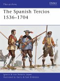 The Spanish Tercios 1536-1704