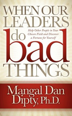When Our Leaders Do Bad Things - Dipty, Mangal Dan