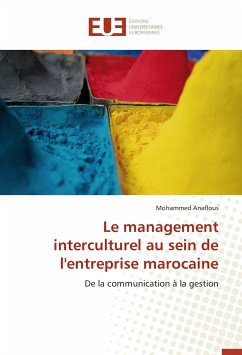 Le management interculturel au sein de l'entreprise marocaine - Anaflous, Mohammed