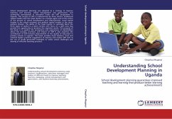 Understanding School Development Planning in Uganda - Mugenyi, Cleophus