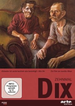 Zehnmal Dix - Der Maler Otto Dix