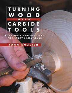 Turning Wood with Carbide Tools - English, John