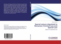 Special seizure stipulated in Romanian Criminal Law and Special Law