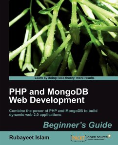 PHP and Mongodb Web Development Beginner's Guide - Islam, Rubayeet; Islam, R.