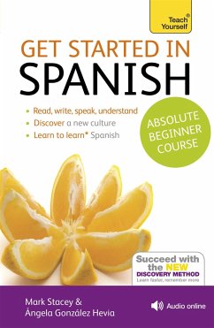 Get Started in Spanish Absolute Beginner Course - Stacey, Mark; Gonzalez-Hevia, Angela