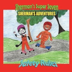 Sherman's Adventures: Sherman's Super Seven Safety Rules - Birdsall, Erin