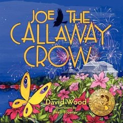 Joe the Callaway Crow - Wood, David