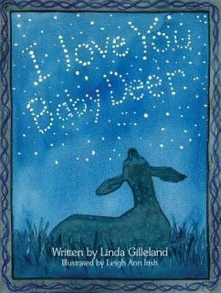 I Love You, Baby Deer - Gilleland, Linda