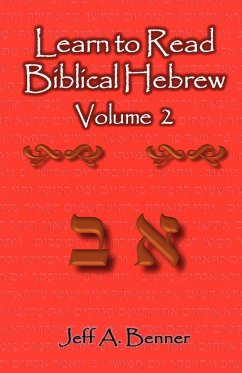 Learn to Read Biblical Hebrew Volume 2 - Benner, Jeff A