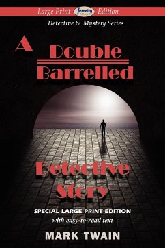 A Double Barrelled Detective Story (Large Print Edition)