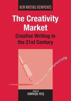 Creativity Market: Creative Writing 21hb: Creative Writing in the 21st Century