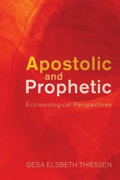 Apostolic and Prophetic - Thiessen, Gesa E.