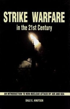 Strike Warfare in the 21st Century - Knutsen, Dale E