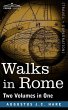 Walks in Rome (Two Volumes in One) - Bild 1