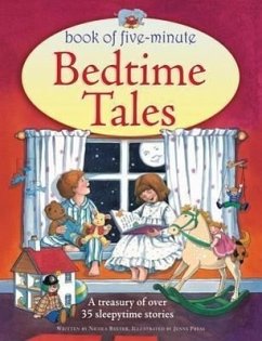 A Book of Five-Minute Bedtime Tales: A Treasury of Over 35 Sleepytime Stories - Baxter, Nicola