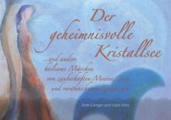 Der geheimnisvolle Kristallsee, m. Audio-CD - Gienger, Zora; Sitas, Lajos