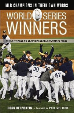 World Series Winners: What It Takes to Claim Baseball's Ultimate Prize - Bernstein, Ross