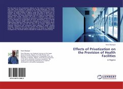 Effects of Privatization on the Provision of Health Facilities