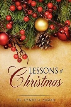 Lessons of Christmas - Armah, Daniel A.