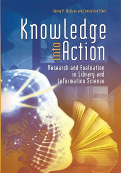 Knowledge Into Action - Wallace, Danny P.; Fleet, Connie J. van