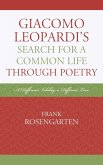 Giacomo Leopardi's Search For A Common Life Through Poetry Giacomo Leopardi's Search For A Common Life Through Poetry