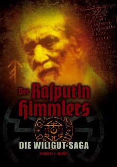 Der Rasputin Himmlers - Mund, Rudolf J.