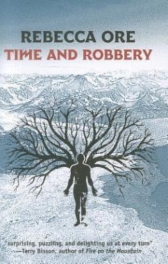 Time and Robbery - Ore, Rebecca