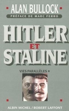 Hitler Et Staline - Tome 1 - Bullock, Alan