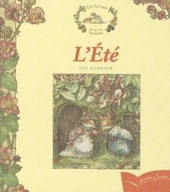 Les Souris Des Quatre Saisons - L'Ete - Barklem, Jill