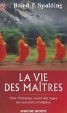 La Vie Des Maitres La Vie Des Maitres