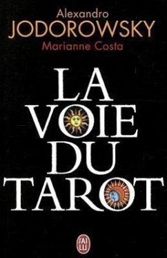 La Voie Du Tarot - Jodorowsky, Alejandro