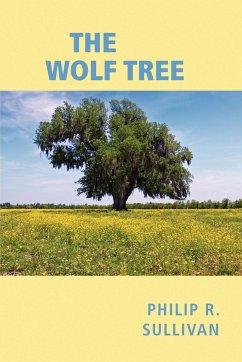 The Wolf Tree - Sullivan, Philip R.