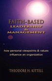 FAITH-BASED LEADERSHIP AND MANAGEMENT