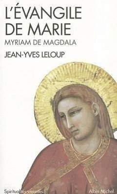 Evangile de Marie (L') - Leloup, Jean-Yves