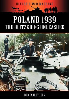 Poland 1939 - The Blitzkrieg Unleashed - Carruthers, Bob