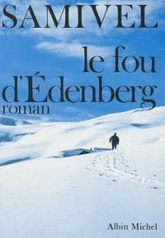 Fou D'Edenberg (Le) - Samivel