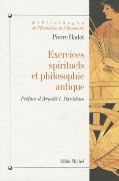 Exercices Spirituels Et Philosophie Antique - Davidson, Arnold