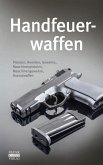 Handfeuerwaffen des 20. und 21. Jahrhunderts
