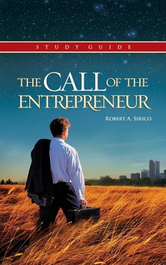 The Call of the Entrepreneur - Sirico, Robert A.