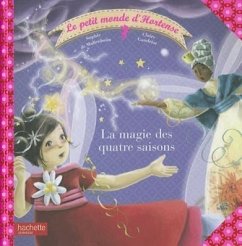 La Magie Des 4 Saisons - Mullenheim, Sophie